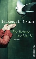 Cover: Die Ballade der Lila K - Ullstein