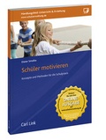 Cover: Sch&uuml;ler motivieren - Carl Link Verlag