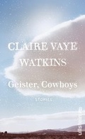 Cover: Geister, Cowboys - Ullstein