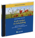 Cover: Kraft tanken im Schulalltag - Carl Link Verlag
