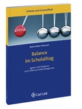 Cover: Balance im Schulalltag - Carl Link Verlag