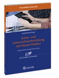 Cover: Schul- und Unterrichtsentwicklung mit Neuen Medien - Carl Link Verlag