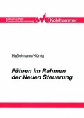 Cover: F&uuml;hren im Rahmen der Neuen Steuerung - Deutscher Gemeindeverlag
