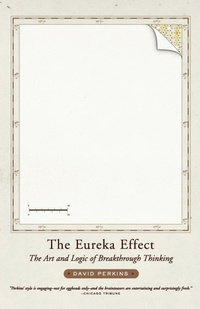 Enlarge image Cover: The Eureka Effect - WW Norton & Co