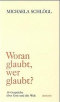 Cover: Woran glaubt, wer glaubt? - Zsolnay