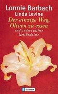 Cover: Der einzige Weg, Oliven zu essen - Ullstein Taschenbuchverlag
