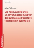 Bild: Die neue Ausbildungs- und Pr&uuml;fungsordnung f&uuml;r die gymnasiale Oberstufe in Nordrhein-Westfalen - Deutscher Gemeindeverlag