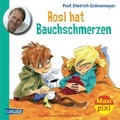 Cover: Maxi Pixi 120: Rosi hat Bauchschmerzen - Carlsen