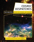 Cover: Cosmic Dispatches - WW Norton & Co
