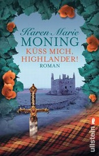 Enlarge image Cover: Küss mich, Highlander! - Ullstein Taschenbuchverlag