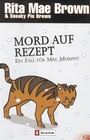 Cover: Mord auf Rezept (Ein Mrs.-Murphy-Krimi 9) - Ullstein Taschenbuchverlag