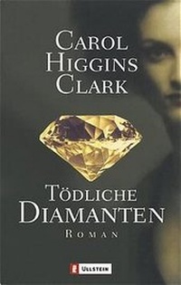 Abbildung von: Tödliche Diamanten - Ullstein Taschenbuchverlag