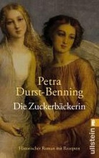 Abbildung von: Die Zuckerbäckerin (Die Zarentöchter-Saga 1) - Ullstein Taschenbuchverlag