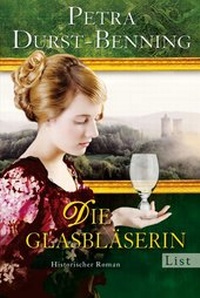 Abbildung von: Die Glasbläserin - Ullstein Taschenbuchverlag