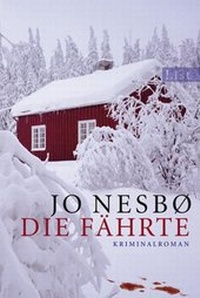 Abbildung von: Die Fährte (Ein Harry-Hole-Krimi 4) - Ullstein Taschenbuchverlag
