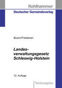 Abbildung von: Landesverwaltungsgesetz Schleswig-Holstein - Deutscher Gemeindeverlag