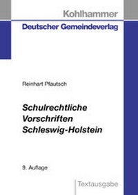 Abbildung von: Schulrechtliche Vorschriften Schleswig-Holstein - Deutscher Gemeindeverlag