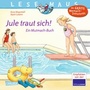 Bild: LESEMAUS 134: Jule traut sich! - Carlsen