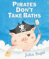 Enlarge image Cover: Pirates Don't Take Baths - Philomel Books,U.S.