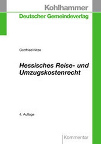Abbildung von: Hessisches Reise- und Umzugskostenrecht - Deutscher Gemeindeverlag