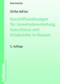 Cover: Gesch&auml;ftsordnung f&uuml;r Gemeindevertretungen, Aussch&uuml;sse und Ortsbeir&auml;te in Hessen - Deutscher Gemeindeverlag