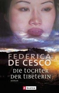 Abbildung von: Die Tochter der Tibeterin - Ullstein Taschenbuchverlag