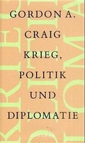 Cover: Krieg, Politik und Diplomatie - Zsolnay