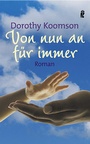 Cover: Von nun an für immer - Ullstein Taschenbuchverlag