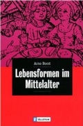 Cover: Lebensformen im Mittelalter - Ullstein Taschenbuchverlag
