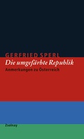 Cover: Die umgef&auml;rbte Republik - Zsolnay