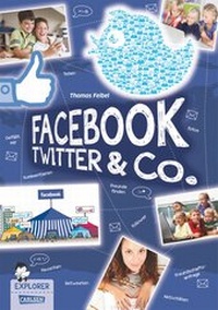 Abbildung von: Explorer, Band 4: Facebook, Twitter und Co. - Carlsen