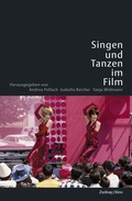 Cover: Singen und Tanzen im Film - Zsolnay