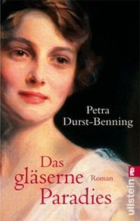 Abbildung von: Das gläserne Paradies - Ullstein Taschenbuchverlag