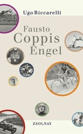 Cover: Fausto Coppis Engel - Zsolnay
