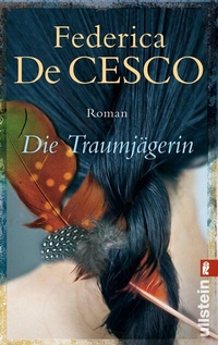 Abbildung von: Die Traumjägerin - Ullstein Taschenbuchverlag