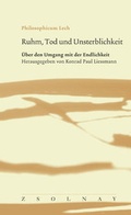 Cover: Ruhm, Tod und Unsterblichkeit - Zsolnay