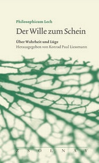 Enlarge image Cover: Der Wille zum Schein - Zsolnay