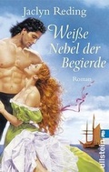 Cover: Wei&szlig;e Nebel der Begierde - Ullstein Taschenbuchverlag
