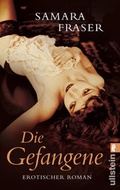 Cover: Die Gefangene - Ullstein Taschenbuchverlag