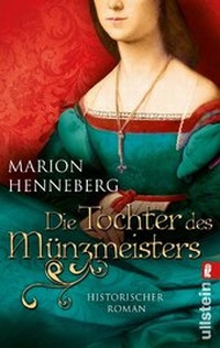 Abbildung von: Die Tochter des Münzmeisters - Ullstein Taschenbuchverlag