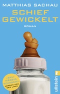 Cover: Schief gewickelt - Ullstein Taschenbuchverlag