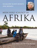 Cover: Mein Herz schl&auml;gt in Afrika - Zsolnay