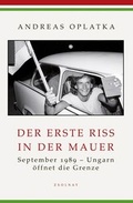 Cover: Der erste Riss in der Mauer - Zsolnay