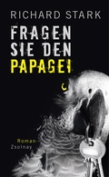 Cover: Fragen Sie den Papagei - Zsolnay