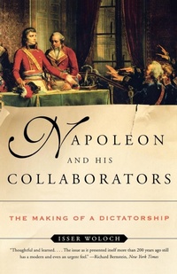 Enlarge image Cover: Napoleon and His Collaborators - WW Norton & Co