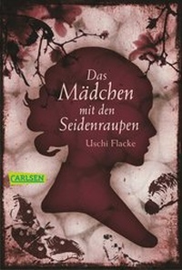 Enlarge image Cover: Das Mädchen mit den Seidenraupen - Carlsen