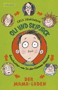 Cover: Oli und Skipjack - Geschichten vom In-der-Klemme-Stecken, Band 1: Der Mama-Laden - Carlsen