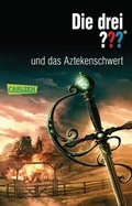 Cover: Die drei ???: und das Aztekenschwert - Carlsen