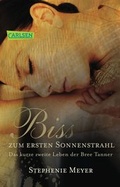 Cover: Biss zum ersten Sonnenstrahl (Bella und Edward ) - Carlsen