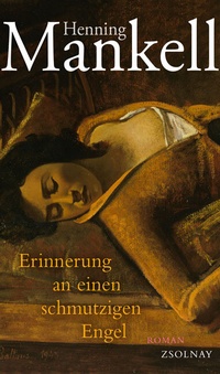Abbildung von: Erinnerung an einen schmutzigen Engel - Zsolnay